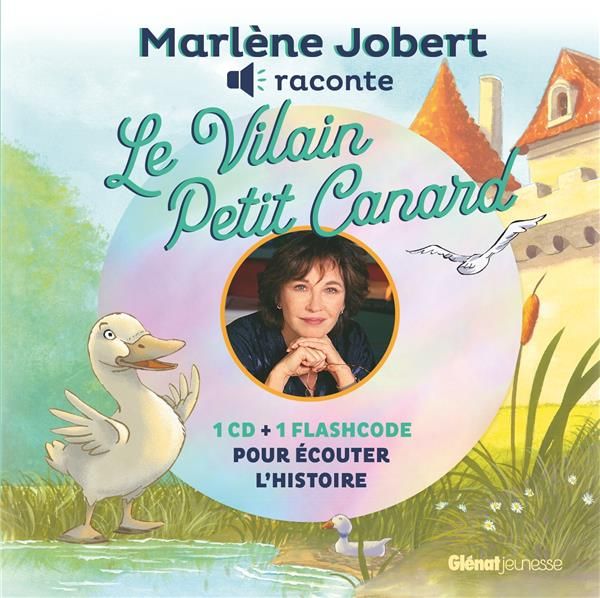 Emprunter Marlène Jobert raconte Le vilain petit canard. Avec 1 CD audio livre