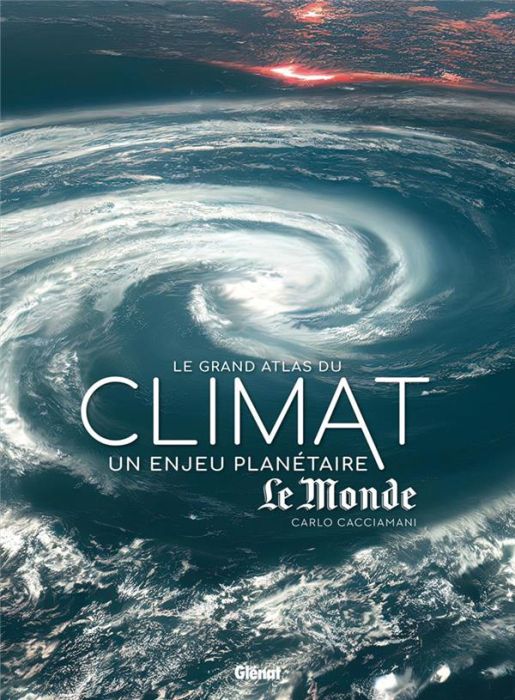 Emprunter Le grand atlas du climat. Les phénomènes météo et le changement climatique livre