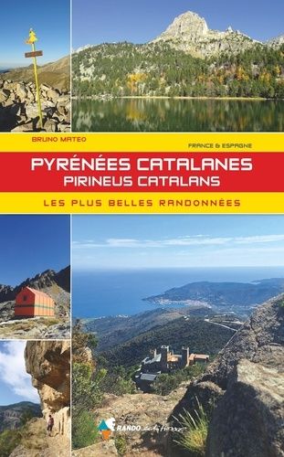 Emprunter Pyrénées catalanes. Les plus belles randonnées livre