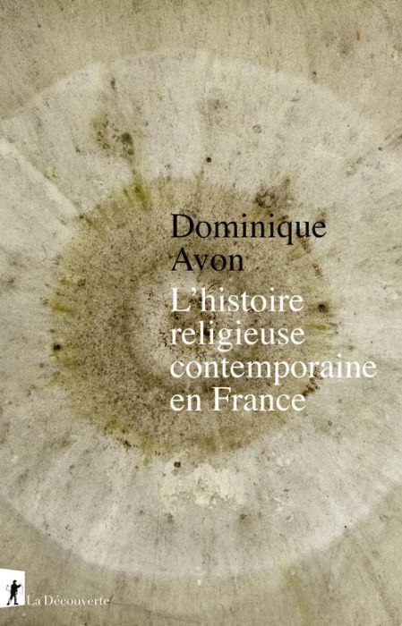 Emprunter L'histoire religieuse contemporaine en France livre