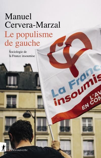 Emprunter Le populisme de gauche. Sociologie de la France insoumise livre