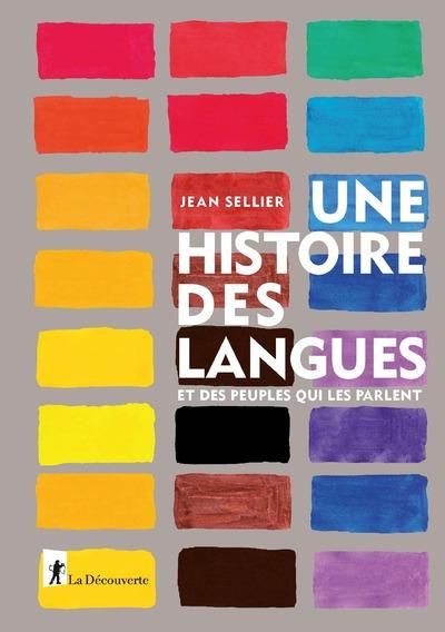 Emprunter Une histoire des langues et des peuples qui les parlent livre