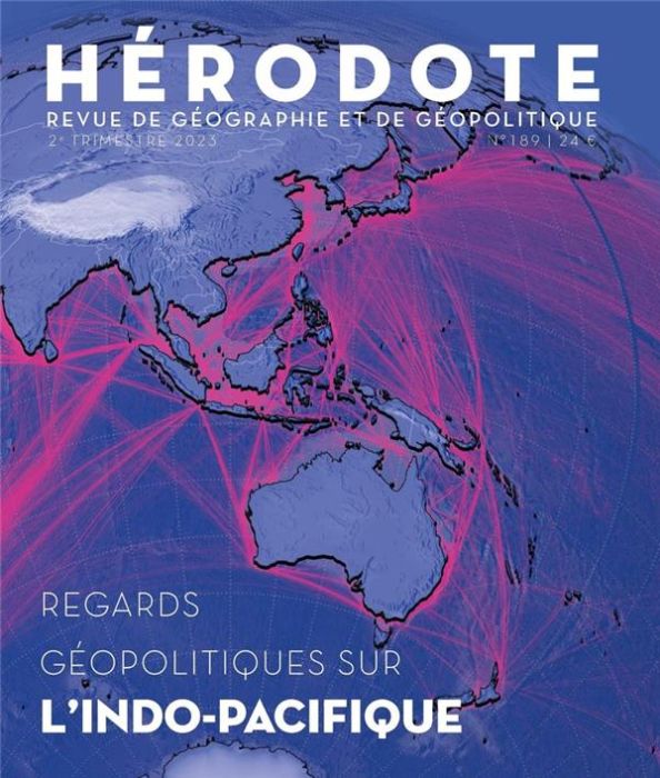 Emprunter Hérodote N° 189, 2e trimestre 2023 : Regards géopolitiques sur l'Indo-Pacifique livre