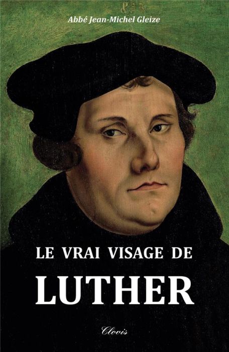 Emprunter Le vrai visage de Luther livre