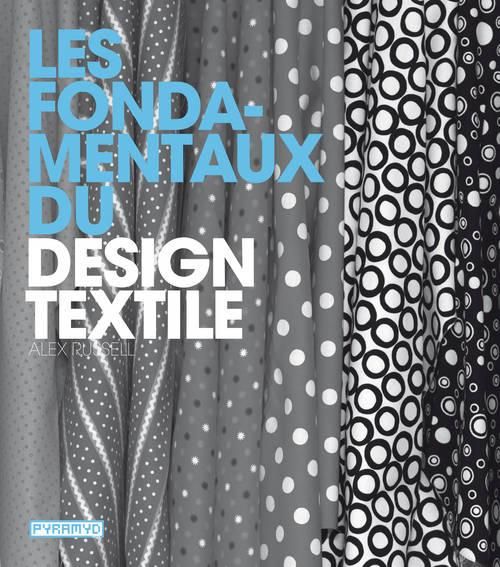 Emprunter Les fondamentaux du design textile livre