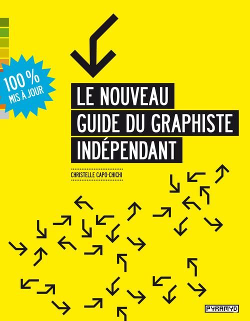 Emprunter Le nouveau guide du graphiste indépendant livre