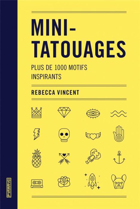 Emprunter Mini-tatouages. Plus de 1000 motifs inspirants livre