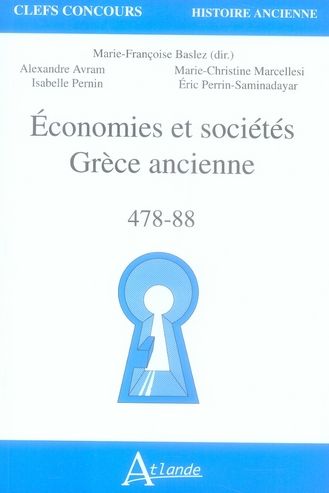 Emprunter Economies et sociétés Grèce ancienne. 478-88 livre