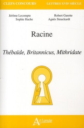 Emprunter Racine. Thébaïbe, Britannicus, Mithridate livre