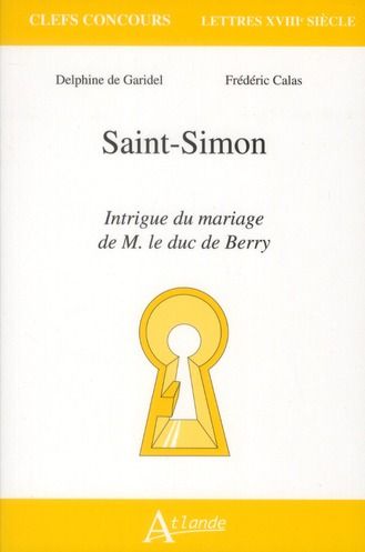 Emprunter Saint-Simon, intrigue du mariage de M. Le duc de Berry livre