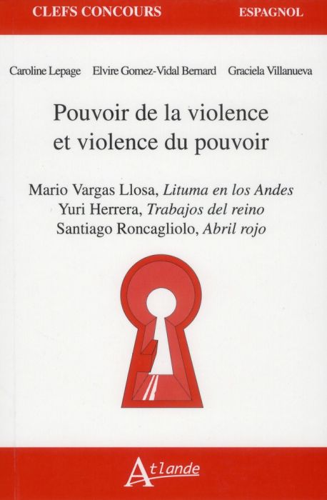 Emprunter Pouvoir de la violence et violence du pouvoir. Mario Vargas Llosa, Lituma en los Andes %3B Yuri Herrer livre
