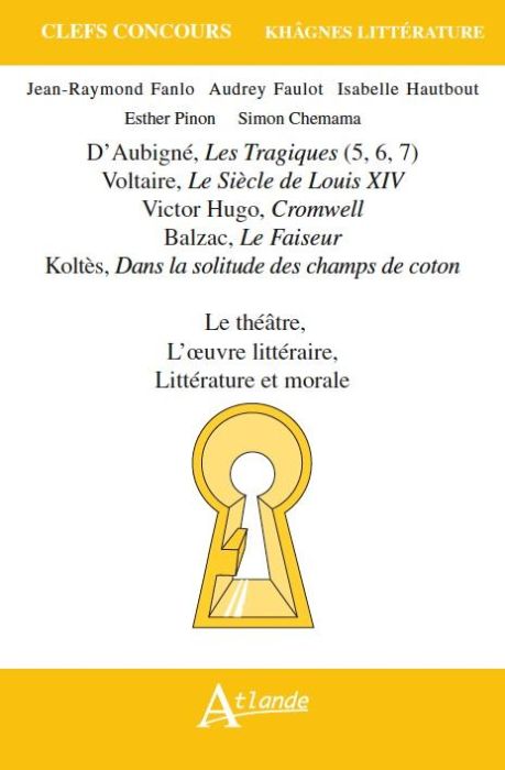 Emprunter Le théâtre, l'oeuvre littéraire, littérature et morale. D'Aubigné, Les Tragiques (5, 6, 7) %3B Voltair livre