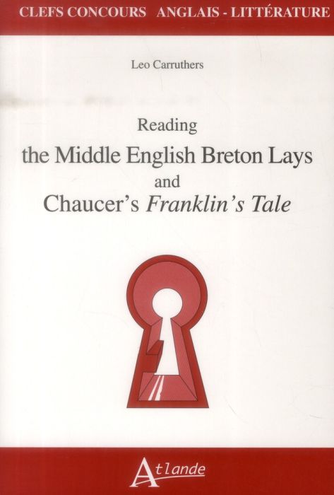 Emprunter Reading the Middle English Breton Lays and Chaucer's Franklin's Tale livre