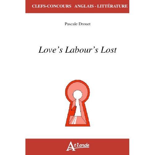 Emprunter Love's Labour's Lost livre