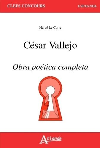 Emprunter César Vallejo. Obra poética completa livre
