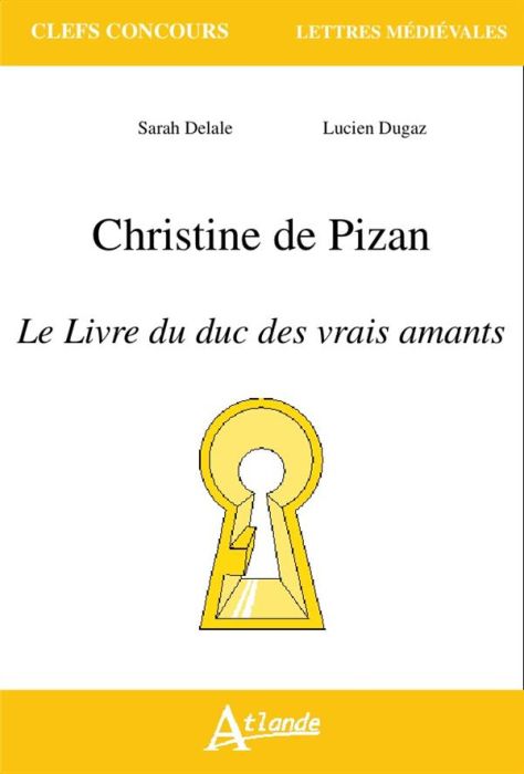 Emprunter Christine de Pizan, Le livre du duc des vrais amants livre