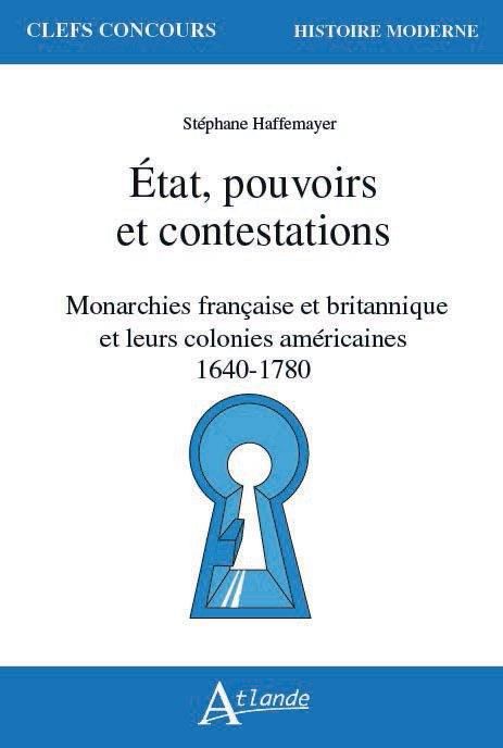 Emprunter Etat, pouvoirs et contestations. Monarchies française et britannique et leurs colonies américaines 1 livre