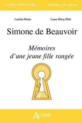 Emprunter Simone de Beauvoir. Mémoires d’une jeune fille rangée livre