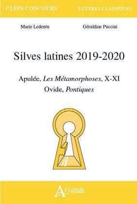 Emprunter Silves latines. Apulée, Les Métamorphoses, X-XI%3B Ovide, Pontiques, Edition 2019-2020 livre