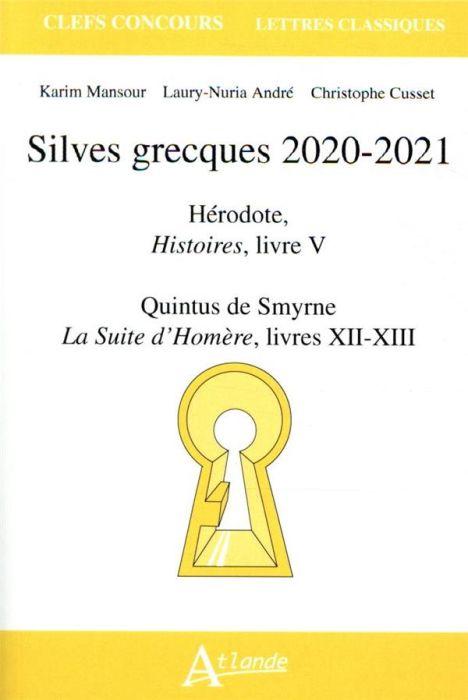Emprunter Silves grecques. Hérodote, Histoires, livre V %3B Quintus de Smyrne, La suite d'Homère, livres XII-XII livre