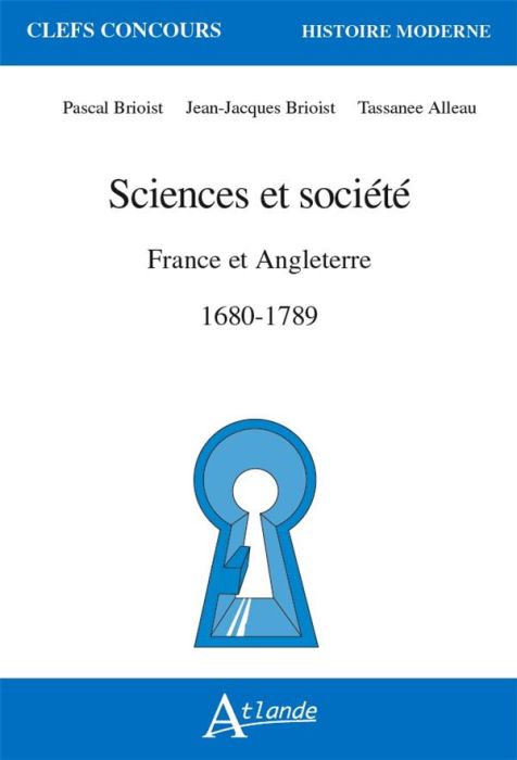 Emprunter Sciences et société. France et Angleterre 1680-1789 livre