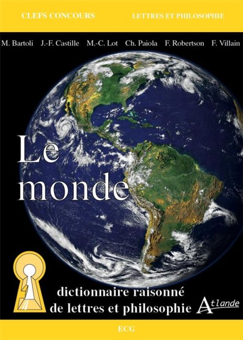 Emprunter Le monde. Dictionnaire raisonné de lettres et philosophie livre