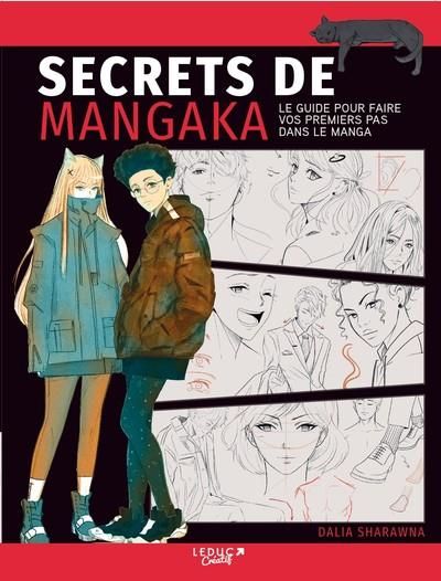 Emprunter Secrets de mangaka. Le guide pour faire vos premiers pas dans le manga livre