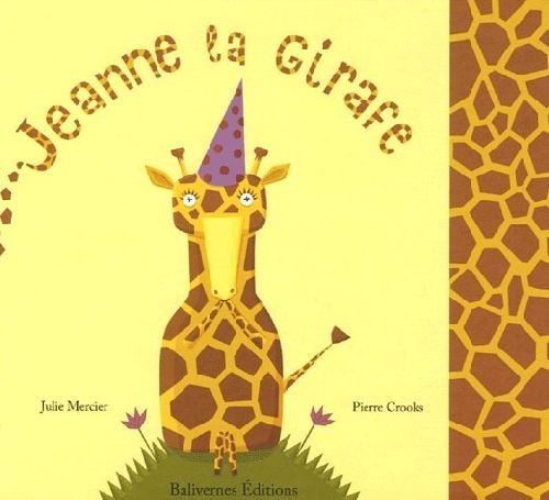 Emprunter Jeanne la Girafe livre