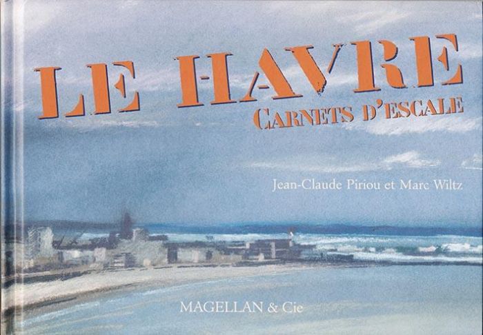 Emprunter Le Havre. Carnets d'escale livre
