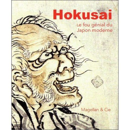 Emprunter Hokusai. Le fou génial du Japon moderne livre