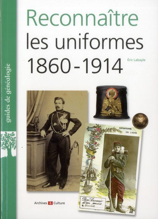 Emprunter Reconnaitre les uniformes 1860-1914 livre