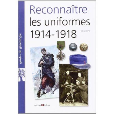 Emprunter Reconnaître les uniformes 1914-1918 livre