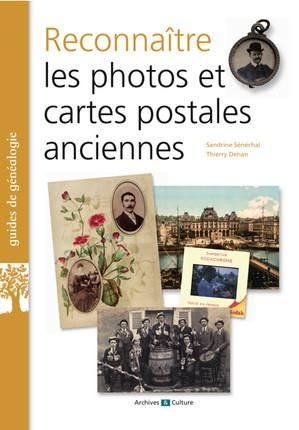 Emprunter Reconnaître les photos et cartes postales anciennes. 2e édition revue et augmentée livre