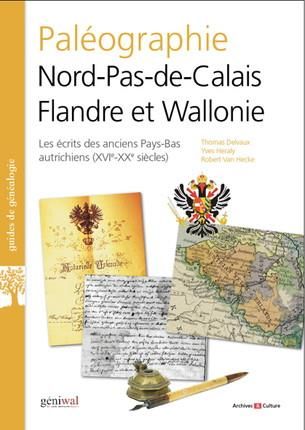 Emprunter Paléographie Nord-Pas-de-Calais, Flandre et Wallonie du XVIe au XXe siècles livre