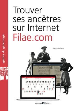 Emprunter Trouver ses ancêtres sur internet : filae.com livre