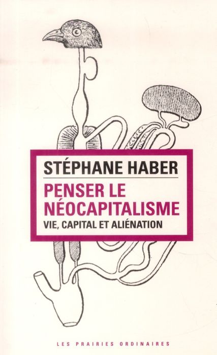 Emprunter Penser le néocapitalisme : vie, capital et aliénation livre