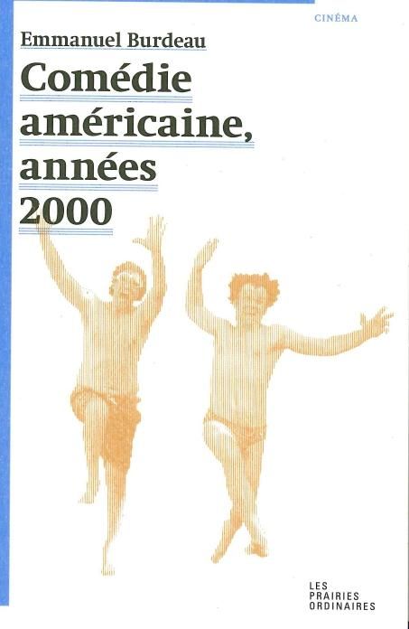 Emprunter Comédie américaine, années 2000 livre