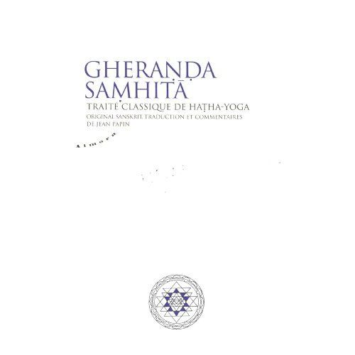 Emprunter Gheranda samhita. Traité classique de hatha-yoga livre