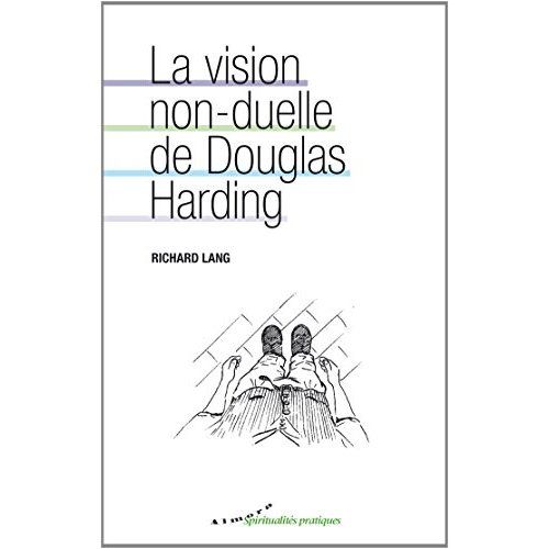 Emprunter La vision non-duelle de Douglas Harding livre
