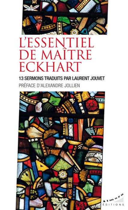 Emprunter L'essentiel de maître Eckhart - 13 sermons traduits par Laurent Jouvet livre