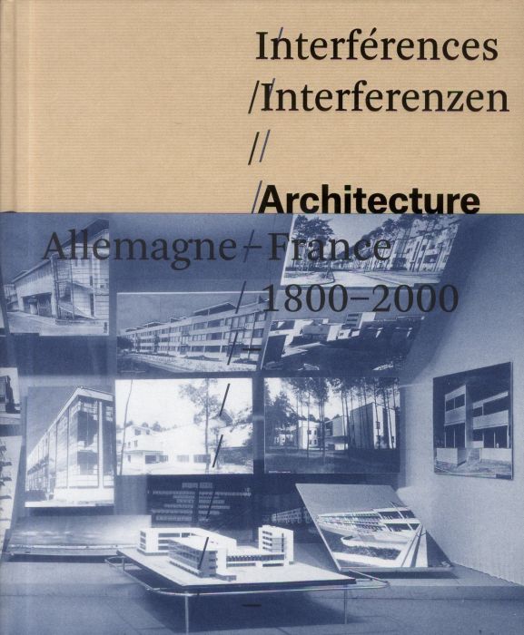 Emprunter Interférences/Interferenzen. Architecture Allemagne-France 1800-2000 livre