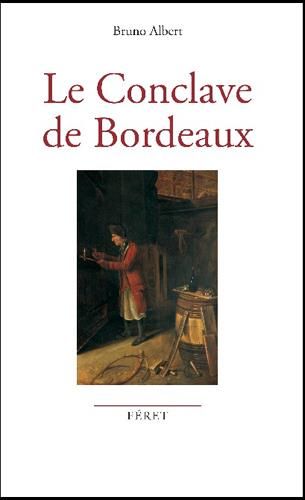Emprunter Le Conclave de Bordeaux livre