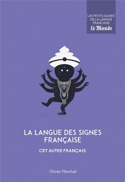 Emprunter La langue des signes française. Cet autre français livre