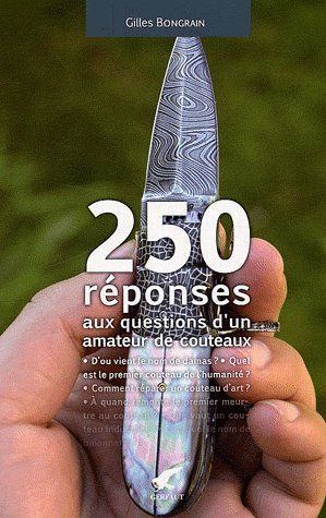 Emprunter 250 réponses aux questions d'un amateur de couteaux livre