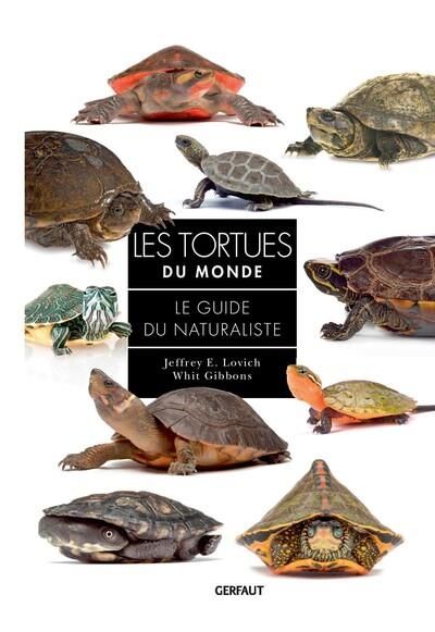 Emprunter Les tortues du monde. Le guide du naturaliste livre