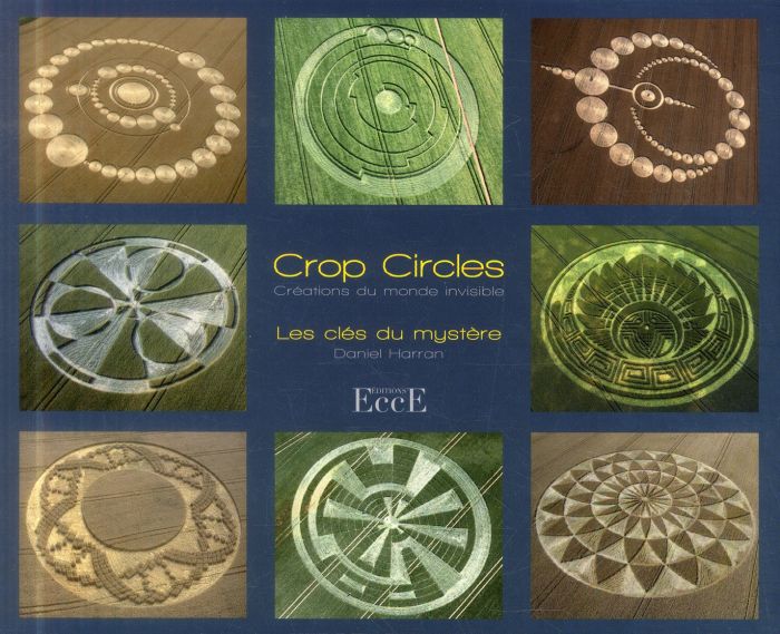Emprunter Crop Circles, créations du monde invisible. Les clés du mystère livre
