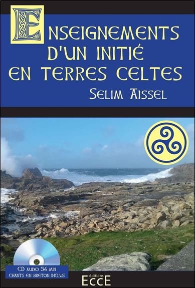 Emprunter Enseignements d'un initié en terres celtes. 1 CD audio livre