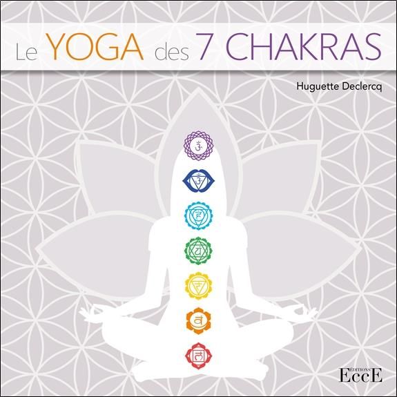 Emprunter Le Yoga des 7 Chakras livre