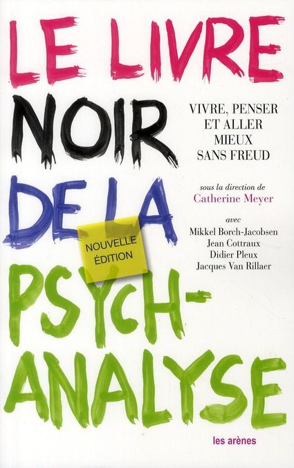 Emprunter Le livre noir de la psychanalyse. Vivre, penser et aller mieux sans Freud livre