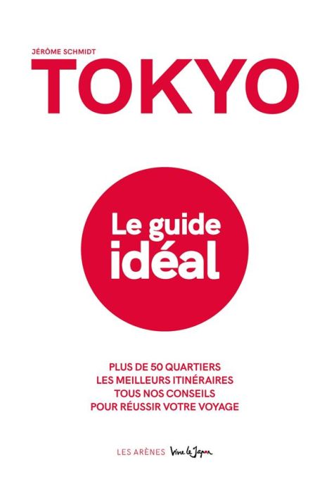 Emprunter Tokyo. Le guide idéal, avec 1 Plan détachable livre